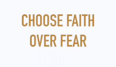Faith over Fear in vulnerability