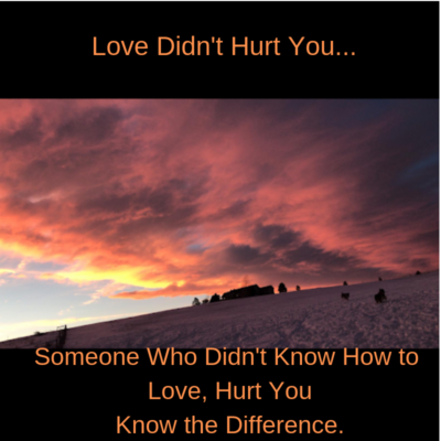 Love Didin't Hurt You